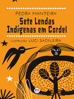 cover image of Sete lendas indígenas em cordel